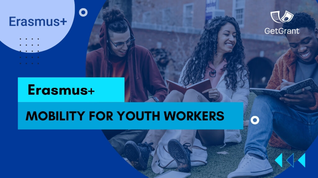 Erasmus+ Mobility for Youth Workers – International Training, Exchanges and Job Shadowing with Full Funding