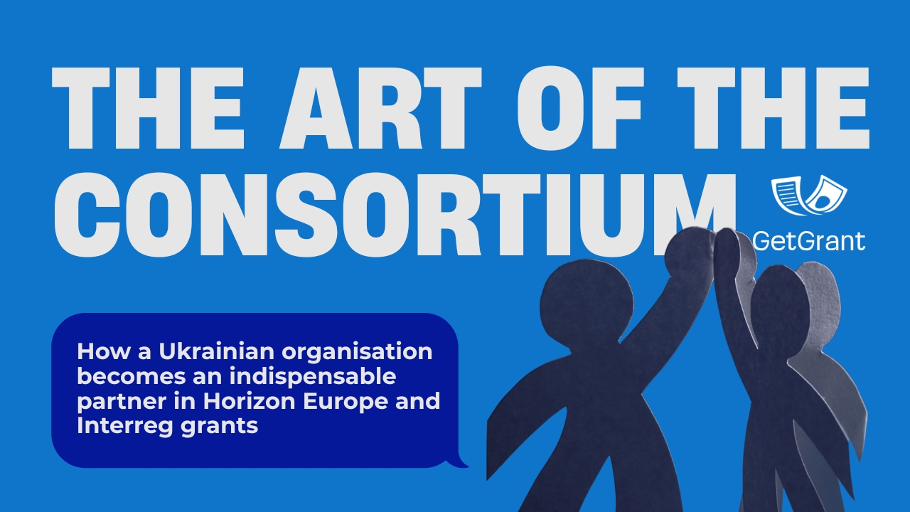 The art of the consortium: how a Ukrainian organisation becomes an indispensable partner in Horizon Europe and Interreg grants