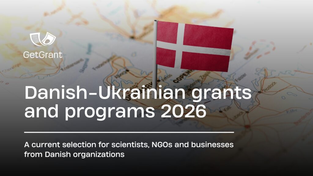 Danish-Ukrainian Grants 2026: Overview of Current Programs