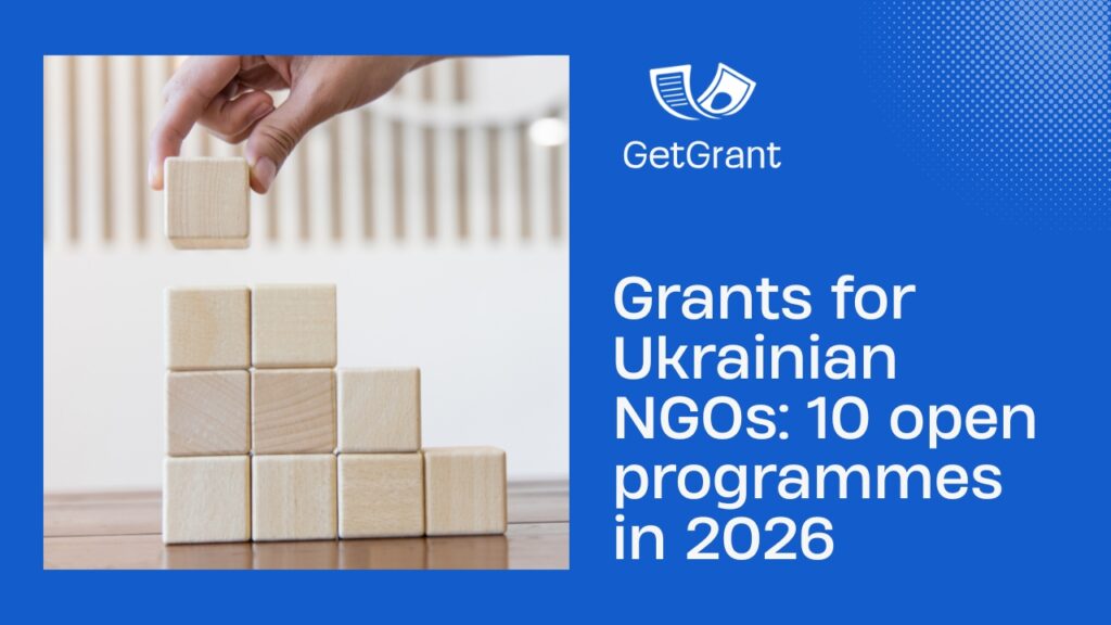 Grants for Ukrainian NGOs: 10 open programmes in 2026