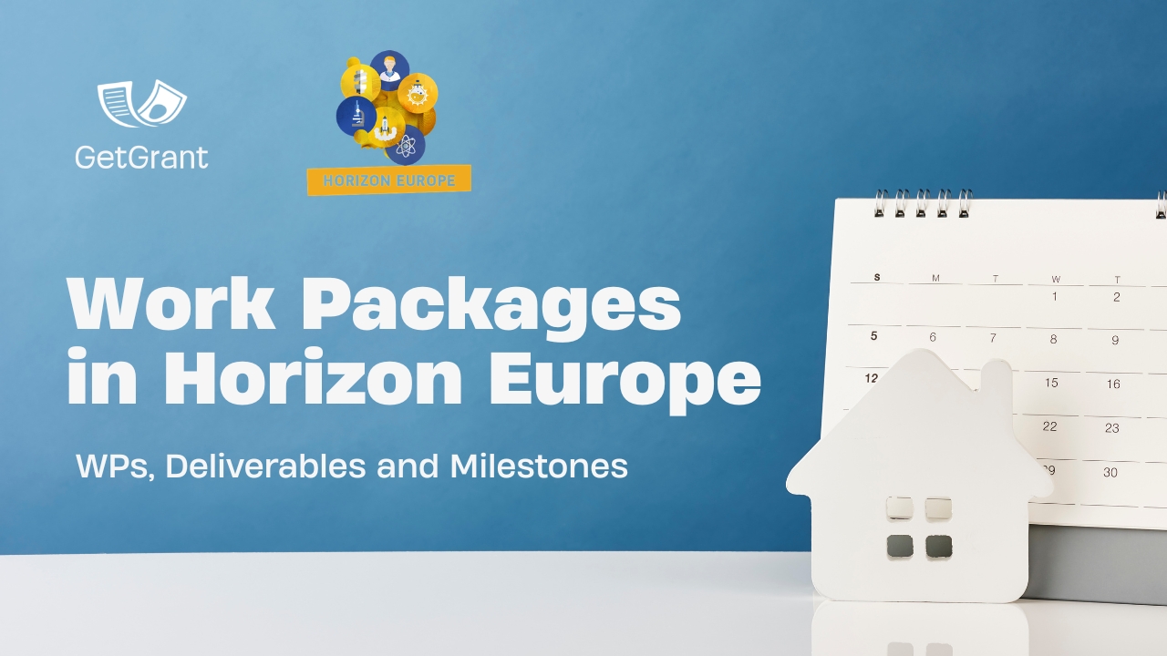 Work Packages in Horizon Europe: WPs, Deliverables and Milestones
